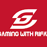 GAMING WITH RIFAT